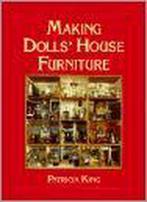 Making Dolls House Furniture 9780946819249, Livres, Patricia King, Verzenden