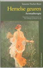 Hemelse geuren 9789060306680 S. Fischer-Rizzi, Boeken, Verzenden, Zo goed als nieuw, S. Fischer-Rizzi