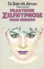 PRAKTISCHE ZELFHYPNOSE 9789061342762 Alman, Boeken, Verzenden, Zo goed als nieuw, Alman