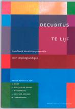 Decubitus te lijf 9789031350254, Boeken, Verzenden, Zo goed als nieuw