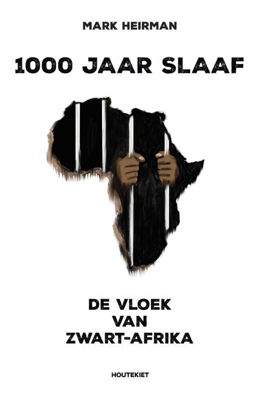 1000 jaar slaaf 9789089241320 Mark Heirman, Boeken, Geschiedenis | Wereld, Zo goed als nieuw, Verzenden