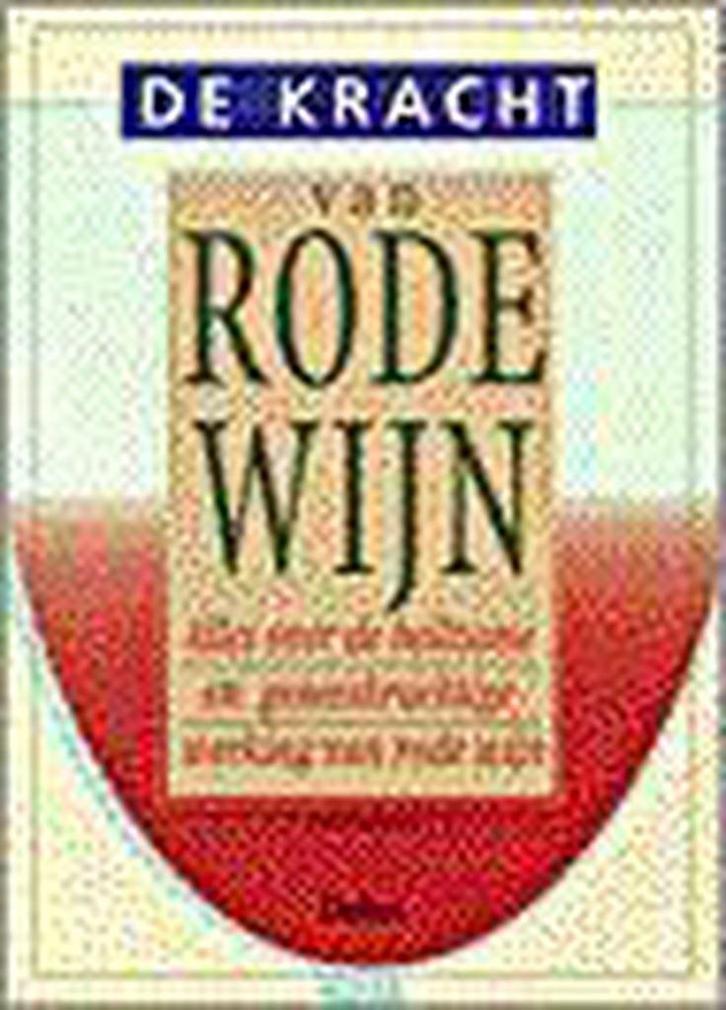 De kracht van rode wijn 9789024371150 D. Lemaitre, Livres, Santé, Diététique & Alimentation, Envoi