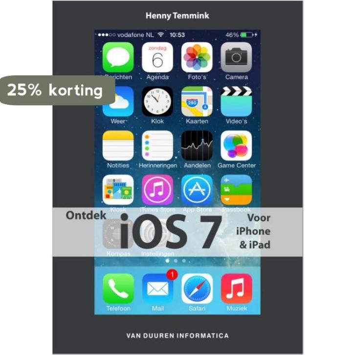 Ontdek iOS 7 / Ontdek! 9789059406643 Henny Temmink, Livres, Informatique & Ordinateur, Envoi