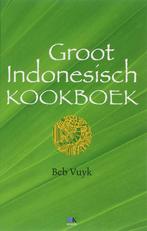 Groot Indonesisch Kookboek 9789021508665 B. Vuyk, Boeken, Verzenden, Gelezen, B. Vuyk