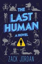 The Last Human 9781984818621 Zack Jordan, Verzenden, Zack Jordan