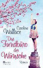 Das Fundbüro der Wünsche 9783499271199 Caroline Wallace, Verzenden, Gelezen, Caroline Wallace