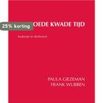 De goede kwade tijd 9789083172026, Boeken, Verzenden, Zo goed als nieuw