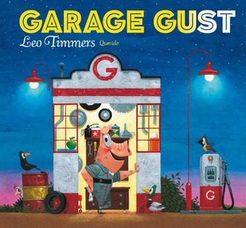 Garage Gust (9789045118789, Leo Timmers) (Leo Timmers), Verzenden