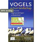 Vogels in hun landschap. De mooiste vogelwandelingen in, Verzenden, Zo goed als nieuw, Monica Wesseling