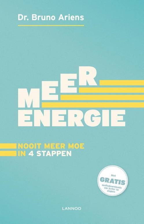 Meer energie 9789401466165 Bruno Ariens, Boeken, Gezondheid, Dieet en Voeding, Zo goed als nieuw, Verzenden