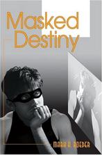 Masked Destiny 9780595329588, Livres, Mark a Roeder, Verzenden