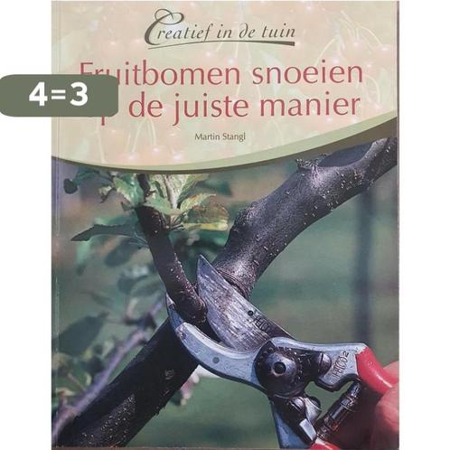 Fruitbomen snoeien op de juiste manier 9789043819992, Boeken, Overige Boeken, Gelezen, Verzenden