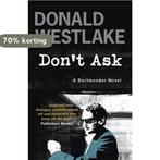 Dont Ask 9781847245212 Donald E. Westlake, Verzenden, Gelezen, Donald E. Westlake