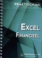 Excel Financieel / Praktisch 9789059068131, Boeken, Verzenden, Zo goed als nieuw