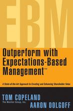 Outperform with Expectations-Based Management 9780471738756, Tom Copeland, Aaron Dolgoff, Verzenden
