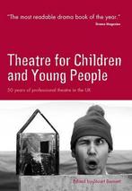 Theatre for Children and Young People 9780954691288, Stuart Bennet, Vicky Ireland, Verzenden