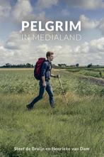 Pelgrim in medialand 9789402901535 Steef de Bruijn, Boeken, Verzenden, Gelezen, Steef de Bruijn