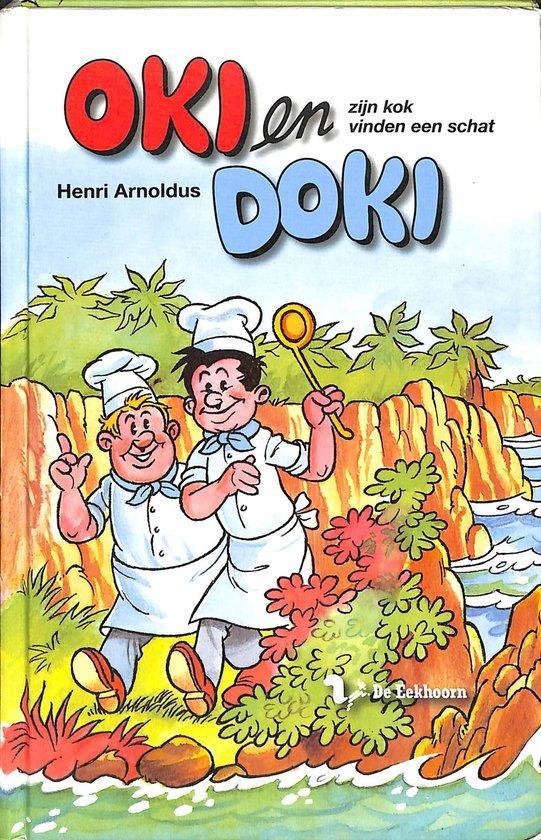 Oki en Doki zijn kok / vinden een schat 9789045411361, Boeken, Literatuur, Gelezen, Verzenden