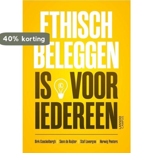 Ethisch beleggen is voor iedereen 9789401436144, Boeken, Economie, Management en Marketing, Zo goed als nieuw, Verzenden