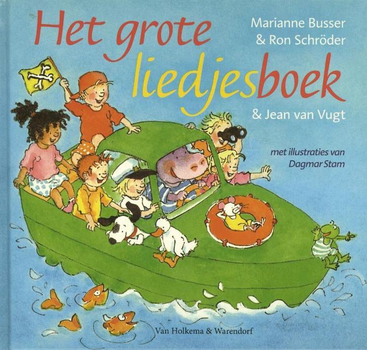 Het grote liedjesboek 9789000302567 Ron Schröder, Boeken, Kinderboeken | Baby's en Peuters, Gelezen, Verzenden