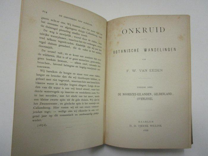 F. W. van Eeden - Onkruid. Botanische wandelingen - 1886, Antiek en Kunst, Antiek | Boeken en Manuscripten