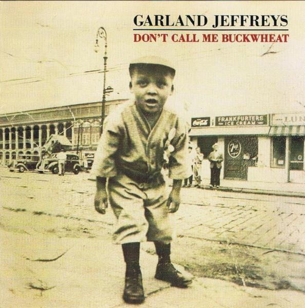 Garland Jeffreys - Dont Call Me Buckwheat, CD & DVD, CD | Hip-hop & Rap