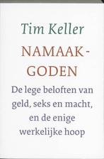 Namaakgoden 9789051943832 Tim Keller, Boeken, Verzenden, Zo goed als nieuw, Tim Keller