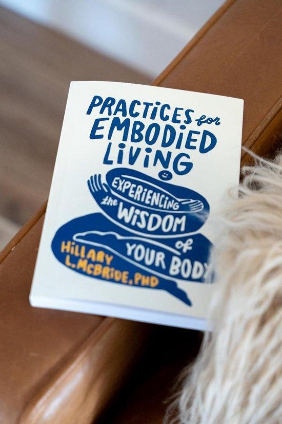 Practices for Embodied Living 9781587436246 Hillary L., Boeken, Taal | Engels, Zo goed als nieuw, Verzenden
