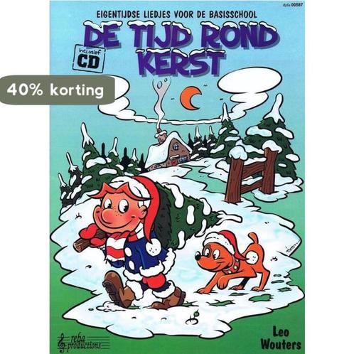 De tijd rond Kerst 9789069113586 Wouters Leo, Boeken, Muziek, Gelezen, Verzenden