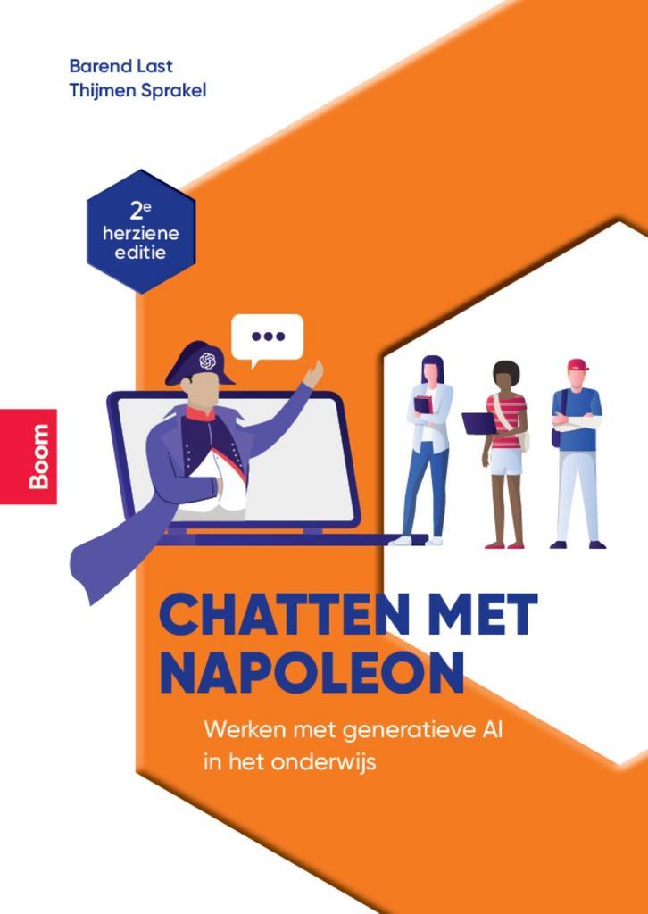 Chatten met Napoleon 9789024465439 Barend Last, Boeken, Studieboeken en Cursussen, Zo goed als nieuw, Verzenden