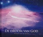 De droom van God - Wilkin van de Kamp - 9789490254179 - Hard, Boeken, Godsdienst en Theologie, Verzenden, Nieuw