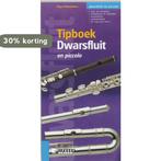 Tipboek dwarsfluit 9789076192123 Hugo Pinksterboer, Verzenden, Hugo Pinksterboer