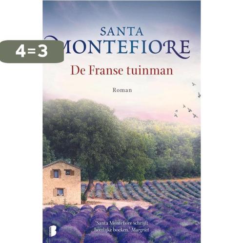 De franse tuinman 9789022575741 Santa Montefiore, Boeken, Overige Boeken, Gelezen, Verzenden