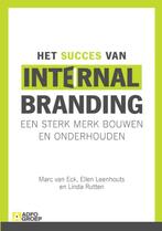 Het succes van Internal Branding 9789043027670 Linda Ruten, Boeken, Verzenden, Zo goed als nieuw, Linda Ruten