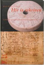 Middeleeuwse studies en bronnen 82 -   Hir es eskriven, Boeken, R.H. Bremmer, Zo goed als nieuw, Verzenden