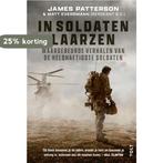 In soldatenlaarzen 9789021464398 James Patterson, Boeken, Verzenden, Gelezen, James Patterson