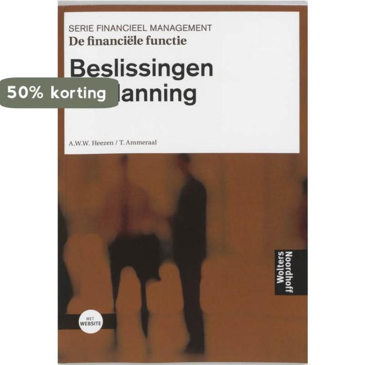 Beslissingen en planning / Financieel Management A. Heezen, Boeken, Economie, Management en Marketing, Gelezen, Verzenden