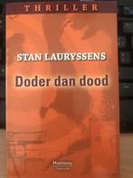 Doder dan dood 9789078432401 Stan Lauryssens, Boeken, Verzenden, Zo goed als nieuw, Stan Lauryssens