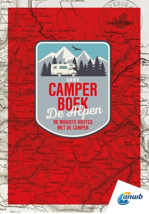 De Alpen / ANWB Camperboek 9789018048068 ANWB, Boeken, Reisgidsen, Gelezen, Verzenden