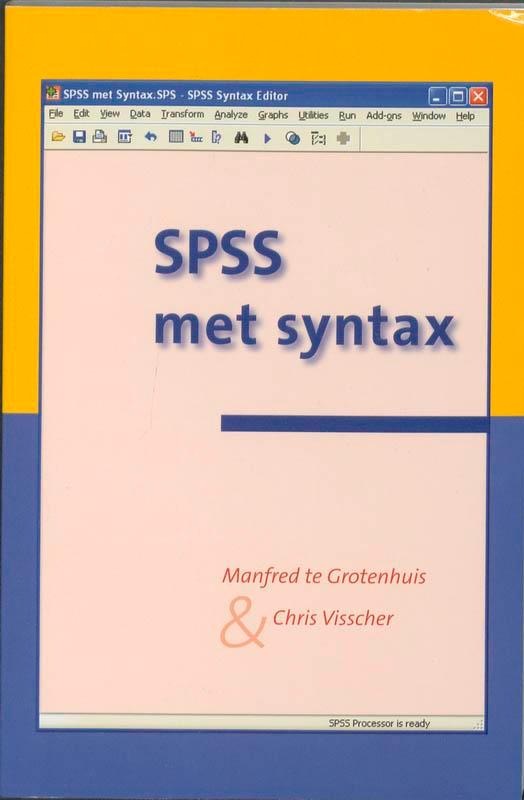 SPSS met Syntax 9789023245278 C. Visscher, Boeken, Wetenschap, Gelezen, Verzenden