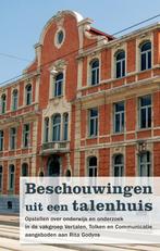 Beschouwingen uit een talenhuis 9789038222967, Boeken, Verzenden, Zo goed als nieuw, Leen Pollefliet