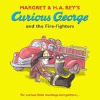 Curious George and the Fire-fighters 9780744570496, Margret Rey, H. A. Rey, Zo goed als nieuw, Verzenden