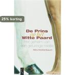 De prins op het witte paard 9789063053000 Mira Kirshenbaum, Verzenden, Gelezen, Mira Kirshenbaum