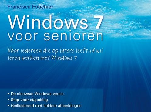 Windows 7 voor senioren 9789022959497, Livres, Informatique & Ordinateur, Envoi