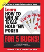 Learn How To Win At Poker For 5 Bucks 9780321287816, Livres, Livres Autre, Mark Strahan, Mark Strahan, Verzenden