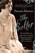 The Bolter 9781844084814 Frances Osborne, Boeken, Verzenden, Gelezen, Frances Osborne
