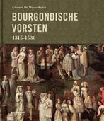 Bourgondische vorsten 1315-1530 9789058265517, Boeken, Verzenden, Gelezen, Edward Maesschalck