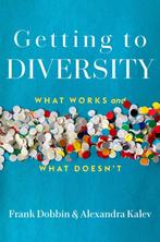 Getting to Diversity 9780674276611 Frank Dobbin, Verzenden, Zo goed als nieuw, Frank Dobbin