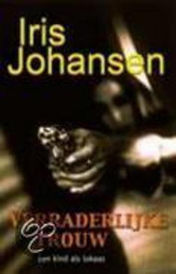 Verraderlijke Trouw 9789024548316 Iris Johansen, Verzenden, Iris Johansen