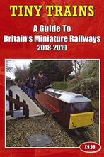 Tiny Trains - A Guide to Britains Miniature Railways, John Robinson, Verzenden